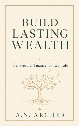 Cover of Build Lasting Wealth by A.N. Archer