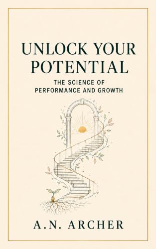 Cover of Unlock Your Potential by A.N. Archer