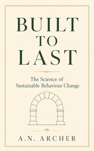 Cover of Built To Last by A.N. Archer