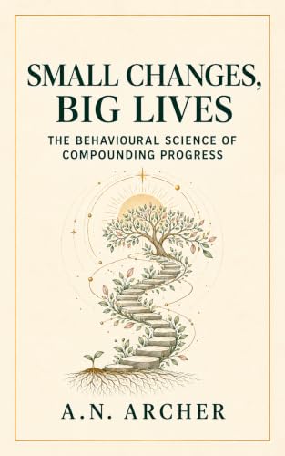 Cover of Small Changes, Big Lives by A.N. Archer